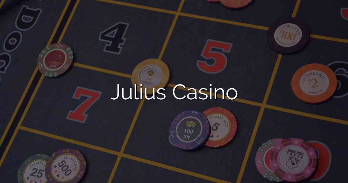 Site du Casino Julius