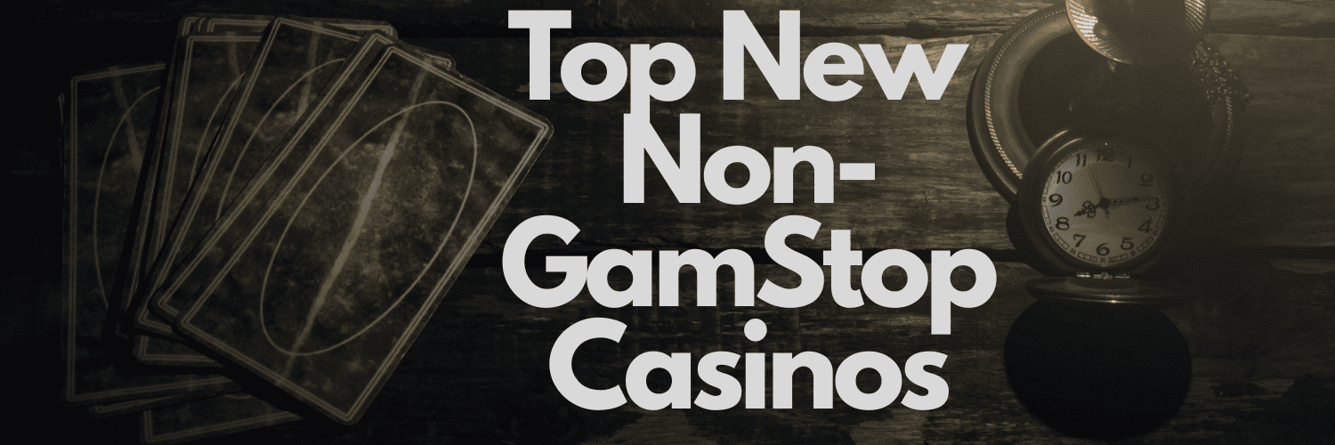 Exploring New Casinos Not on GamStop