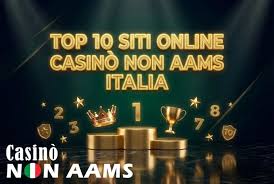I migliori casino non AAMS la tua guida definitiva